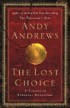 The Lost Choice by Andy Andrews The Lost Choice by Andy Andrews