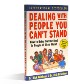Dealing with People You Can't Stand by Dr. Rick Brinkman Dealing with People You Can't Stand by Dr. Rick Brinkman