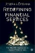 Redefining Financial Service: The New Renaissance in Value Propositions by Joe DiVanna Redefining Financial Service: The New Renaissance in Value Propositions by Joe DiVanna
