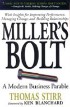 Miller's Bolt: A Modern Business Parable by Thomas Stirr Miller's Bolt: A Modern Business Parable by Thomas Stirr