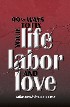 99 1/2 Ways to Fix Your Life, Labor, Love by Mike McKinley 99 1/2 Ways to Fix Your Life, Labor, Love by Mike McKinley