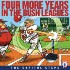 Four More Years in the Bush Leagues by Capitol Steps Four More Years in the Bush Leagues by Capitol Steps