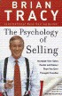 The Psychology of Selling by Brian Tracy The Psychology of Selling by Brian Tracy