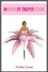 Words of Inspiration by Shelley Sykes Words of Inspiration by Shelley Sykes