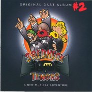 Cast Album #2 Cover by 3 Redneck Tenors Cast Album #2 Cover by 3 Redneck Tenors