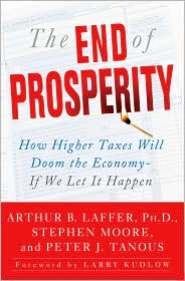 Book: The End of Prosperity by Steve Moore Book: The End of Prosperity by Steve Moore