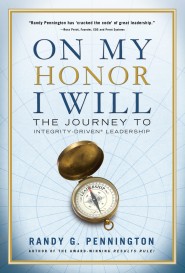 On My Honor by Randy Pennington On My Honor by Randy Pennington