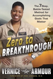zerotoBreakthrough by Vernice "FlyGirl" Armour zerotoBreakthrough by Vernice "FlyGirl" Armour