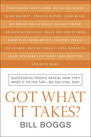 Got What It Takes? by Bill Boggs Got What It Takes? by Bill Boggs