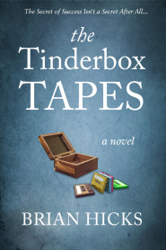 The Tinderbox Tapes by Brian Hicks The Tinderbox Tapes by Brian Hicks