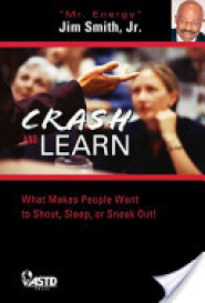 Crash and Learn by Jim Smith Jr Crash and Learn by Jim Smith Jr