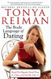 The Body Language of Dating by Tonya Reiman The Body Language of Dating by Tonya Reiman