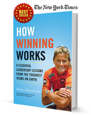 How Winning Works by Robyn Benincasa How Winning Works by Robyn Benincasa