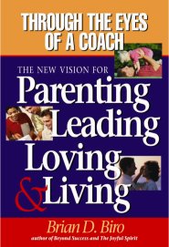 Through The Eyes of A Coach by Brian Biro Through The Eyes of A Coach by Brian Biro