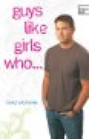 Guys Like Girls Who by Chad Eastham Guys Like Girls Who by Chad Eastham