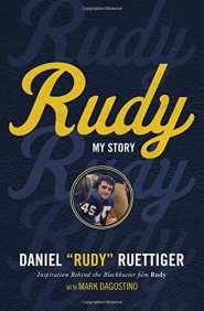Rudy: My Story by Rudy Ruettiger Rudy: My Story by Rudy Ruettiger