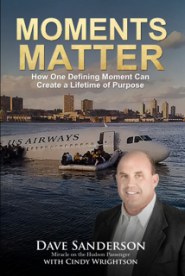 Moments Matter by Dave Sanderson Moments Matter by Dave Sanderson