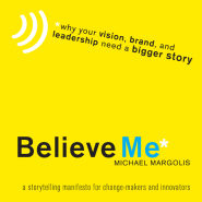 Believe Me by Michael Margolis Believe Me by Michael Margolis