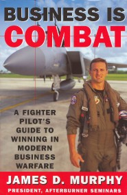 Business is Combat by Afterburner Inc Business is Combat by Afterburner Inc