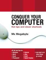 Conquer Your Computer by Yvonne Adele Conquer Your Computer by Yvonne Adele