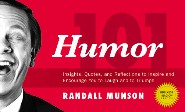 Humor 101 by Randall Munson Humor 101 by Randall Munson