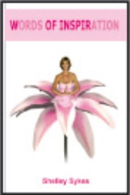 Words of Inspiration by Shelley Sykes Words of Inspiration by Shelley Sykes